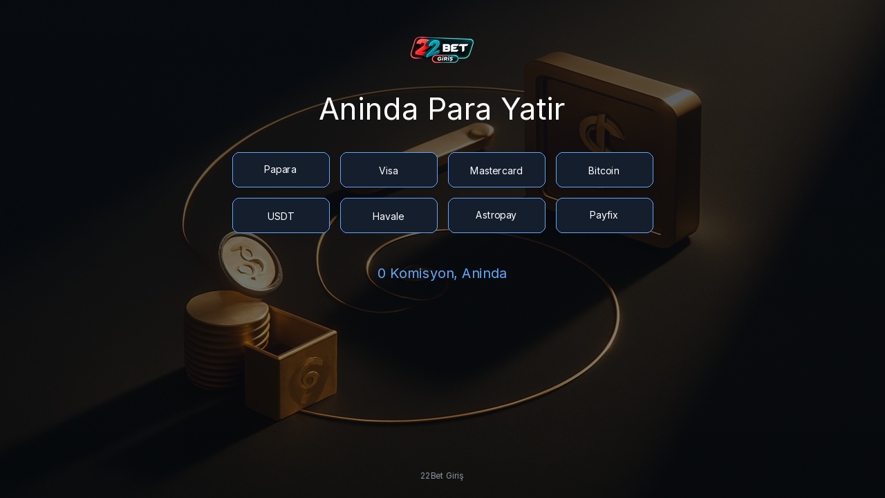 22Bet Giriş 